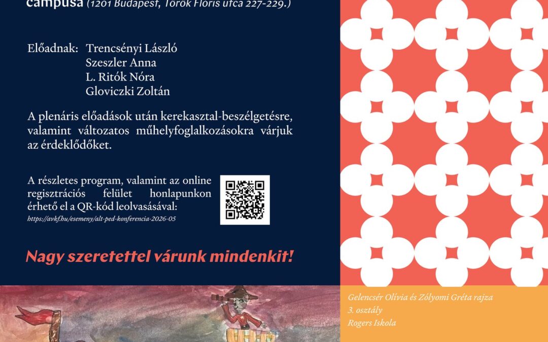 Ki viszi át…? Új kihívások, bevált gyakorlatok az iskolában – konferencia, 2026. 05. 08.
